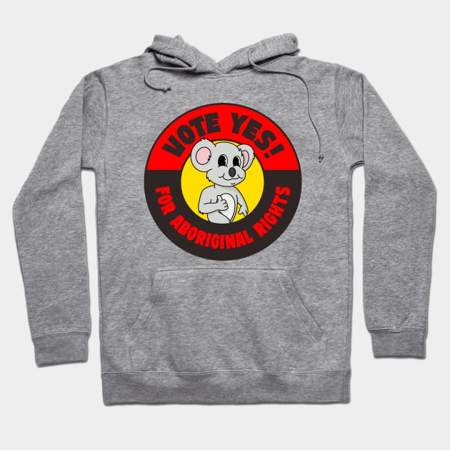 Vote Yes For Aboriginal Rights - Indigenous Sovereignty Hoodie by Football from the Left